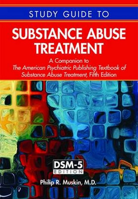 Study Guide to Substance Abuse Treatment