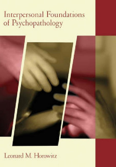 Interpersonal Foundations of Psychopathology