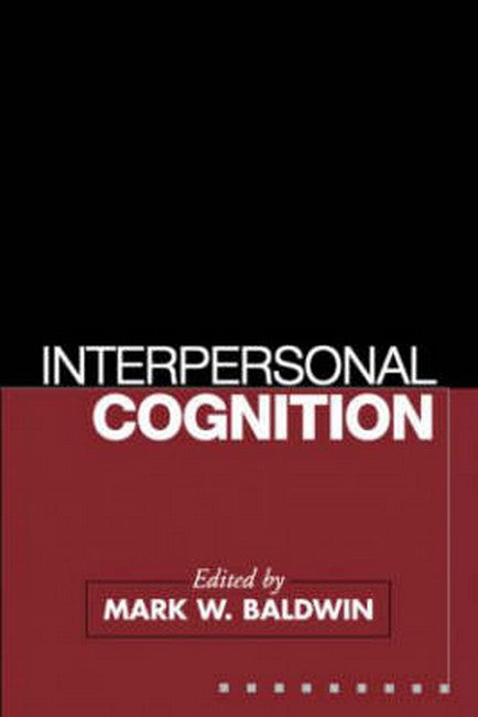 Interpersonal Cognition 2/e