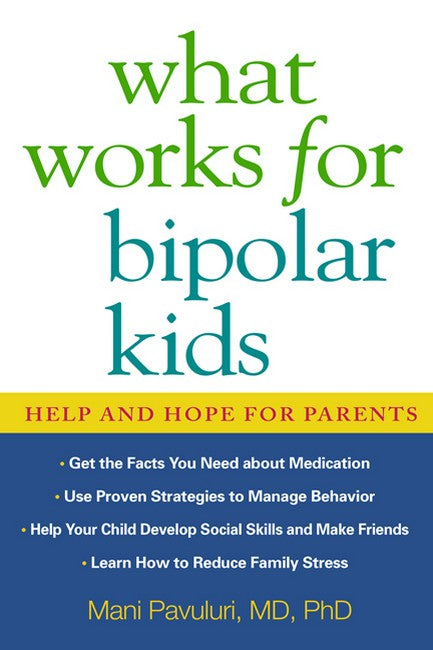 What Works for Bipolar Kids 2/e