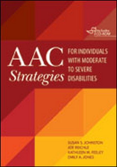 AAC Strategies for Individuals with Moderate to Severe Disabilities