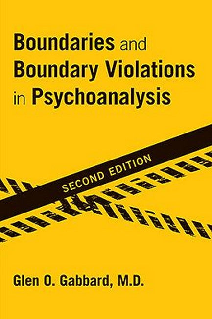 Boundaries and Boundary Violations in Psychoanalysis