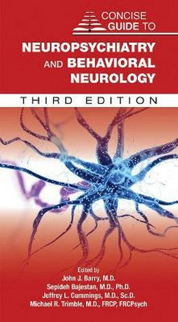 Concise Guide to Neuropsychiatry and Behavioral Neurology 3/e