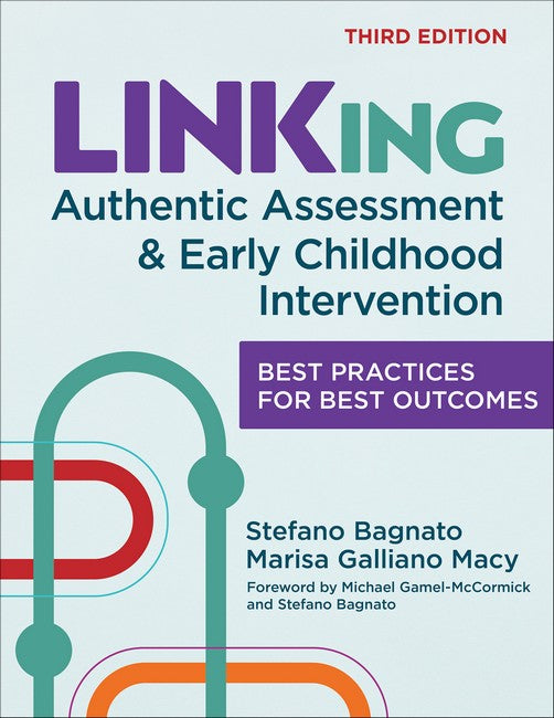 LINKing Authentic Assessment and Early Childhood Intervention 3/e