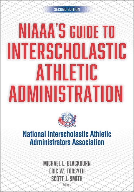 NIAAA's Guide to Interscholastic Athletic Administration 2/e
