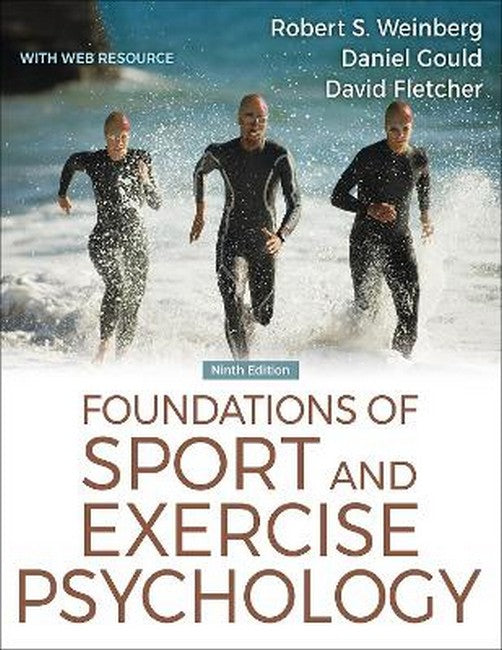 Foundations of Sport and Exercise Psychology 9/e