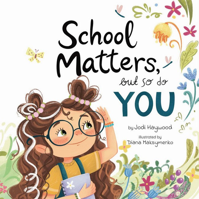 School Matters, But So Do You