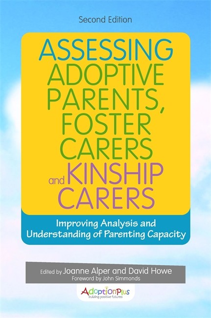 Assessing Adoptive Parents, Foster Carers and Kinship Carers, Second Edition 2/e