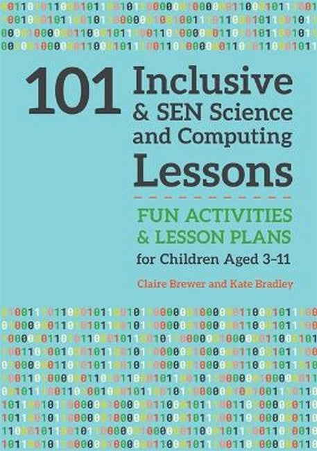 101 Inclusive & SEN Science & Computing Lessons
