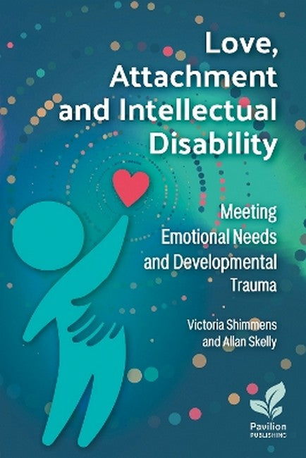 Love, Attachment and Intellectual Disability