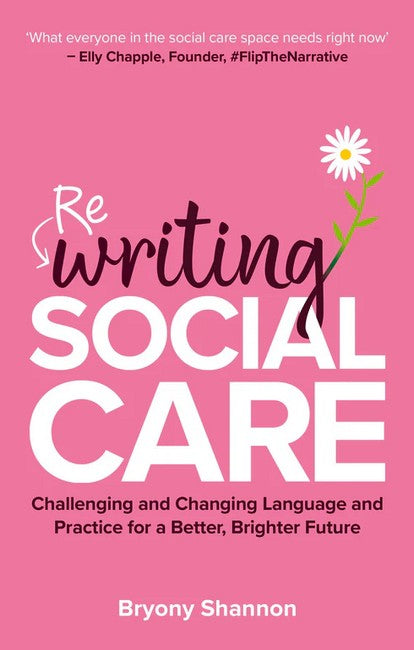 Rewriting Social Care