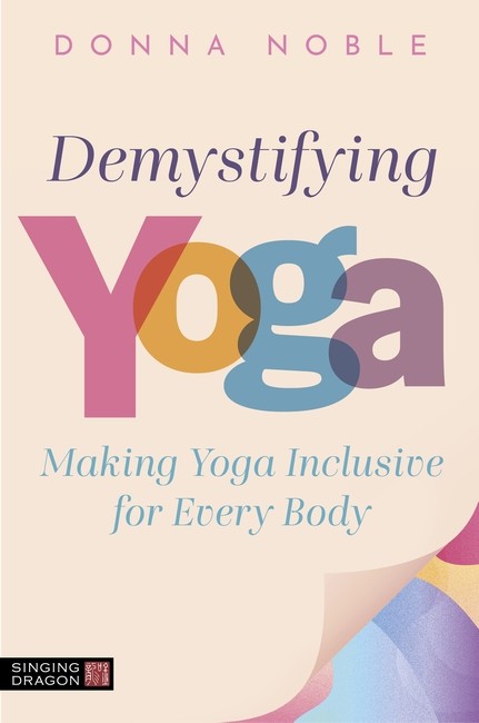 Demystifying Yoga