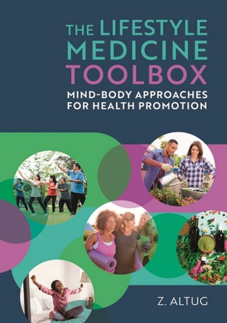 The Lifestyle Medicine Toolbox