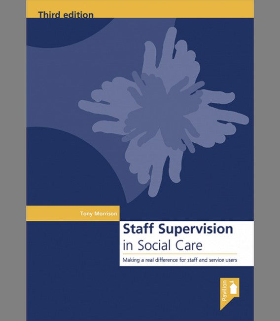 Staff Supervision in Social Care 3/e